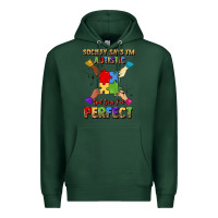 Sports Green society says i'm autistic god says i'm perfect Premium Hoodie - JahusDesignShop