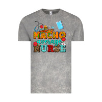 Cloud Rock nacho average nurse Vintage Tee - AdoDesignShop