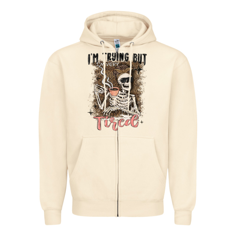 Im Trying But Tired Zipper Hoodie by MaliasSmallBusiness | Teevron