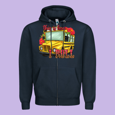 This Is How I Roll Zipper Hoodie Designed By Nancycooperartshop