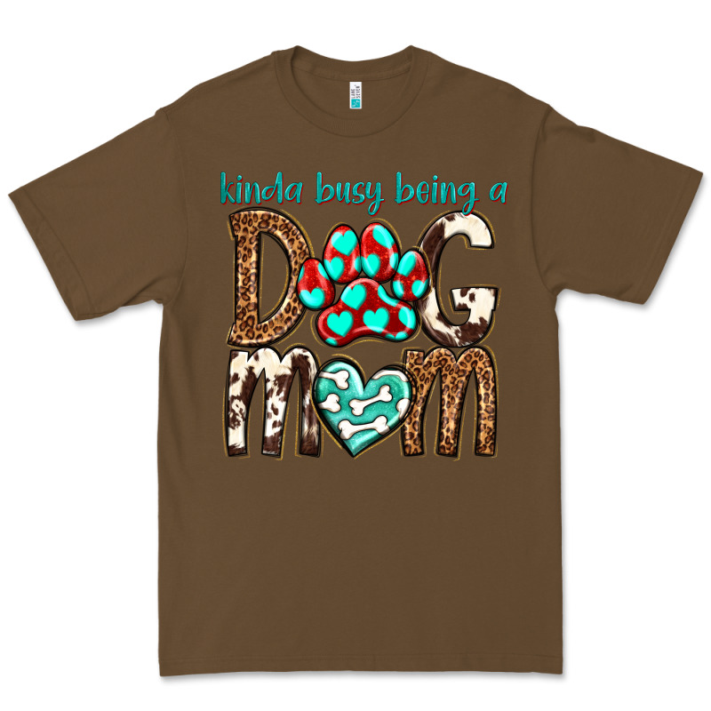 Kinda Busy Being A Dog Mom Premium Tee by texasbilliewilder | Teevron