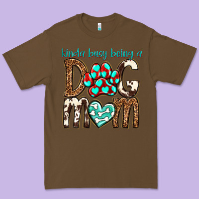 Kinda Busy Being A Dog Mom Premium Tee Designed By Texasbilliewilder