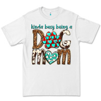 White kinda busy being a dog mom Premium Tee - texasbilliewilder