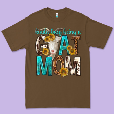 Kinda Busy Being A Goat Mom Premium Tee Designed By Texasbilliewilder