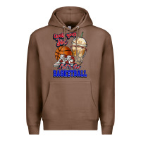 Chestnut Grab your joe let's go Basketball Premium Hoodie - NancyCooperArtShop