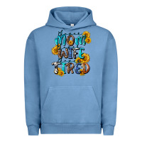 Pigment Pebble Blue Super mom super wife super tired Urban Hoodie - CowGirlArtShop