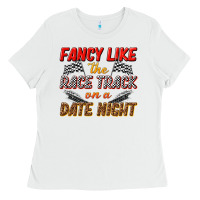 White fancy like the race track on a date night Ladies Tee - texasbilliewilder