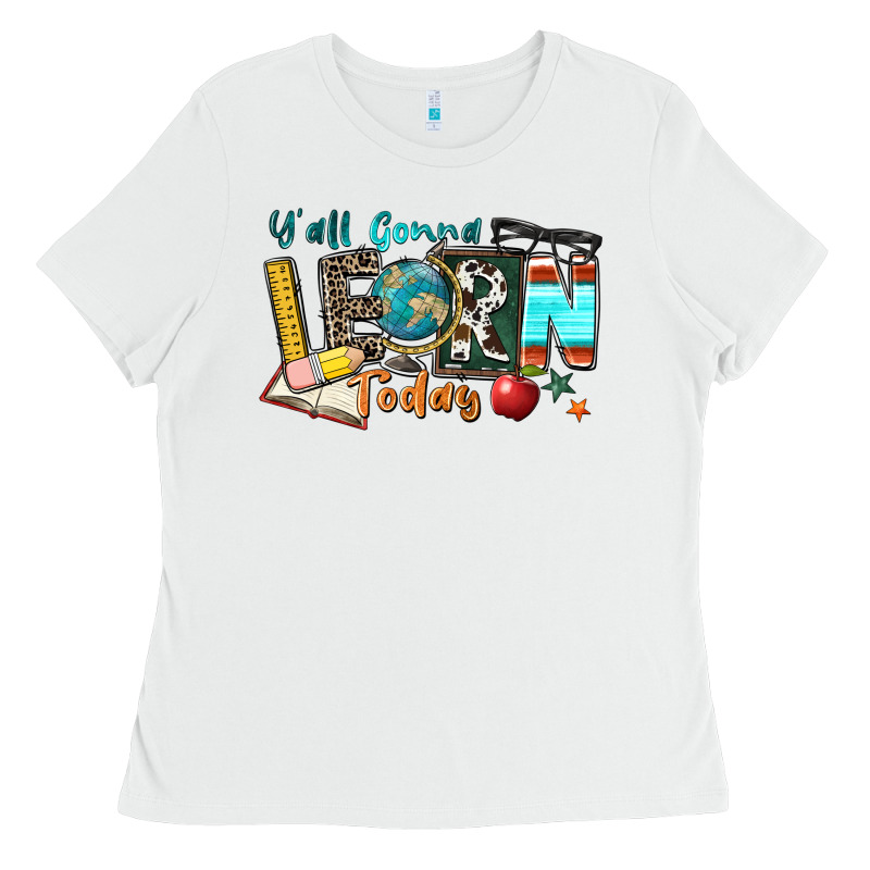 Y'all Gonna Learn Today Ladies Tee by Zillion Design Studio | Teevron