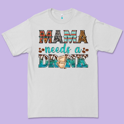Mama Needs A Drink Premium Tee Designed By Texasbilliewilder