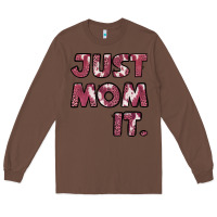 Chestnut Just Mom It Long Sleeve Tee - Jasminsmagicworld