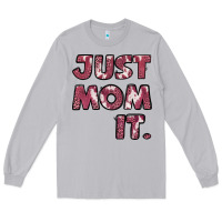 Moon Dust Just Mom It Long Sleeve Tee - Jasminsmagicworld