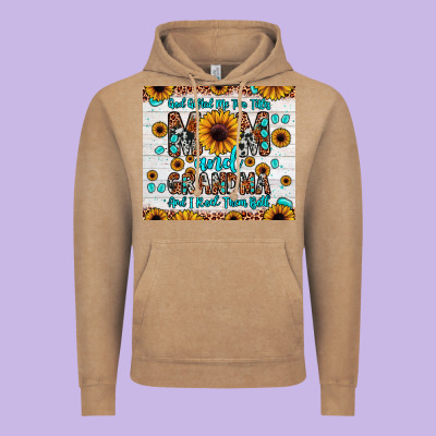 God Gifted Me Two Titles Mom And Grandma And I Rock Them Both Vintage Hoodie Designed By Jahusdesignshop