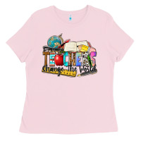 Bubblegum Pink teachers change the world Ladies Tee - Zillion Design Studio