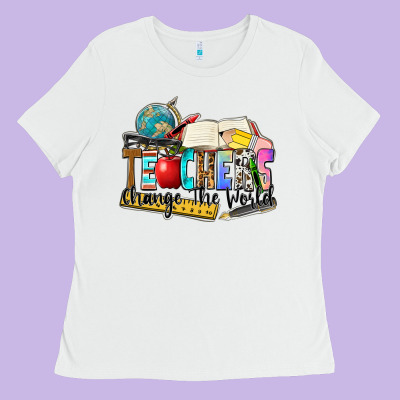 Teachers Change The World Ladies Tee Designed By Zillion Design Studio