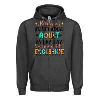 Charcoal Heather being a functional adult every day seems  a bit ex Zipper Hoodie - MaliasSmallBusiness