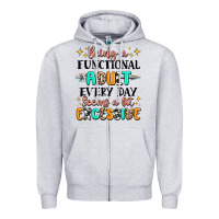 Heather Grey being a functional adult every day seems  a bit ex Zipper Hoodie - MaliasSmallBusiness