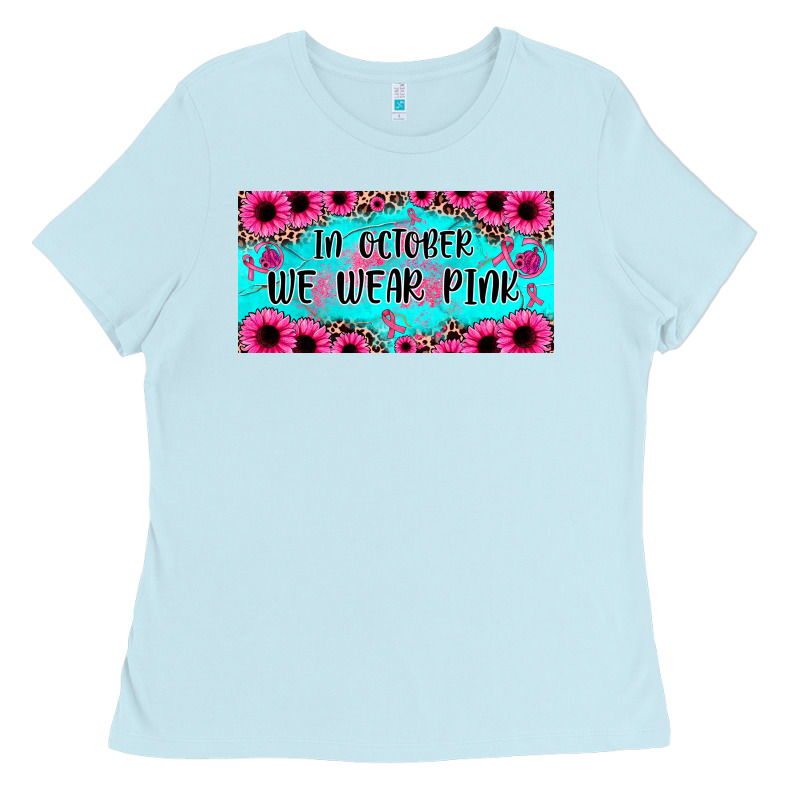 In October We Wear Pink Ladies Tee by JahusDesignShop | Teevron