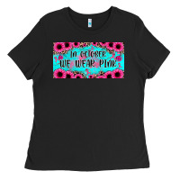 Black in october we wear pink Ladies Tee - JahusDesignShop