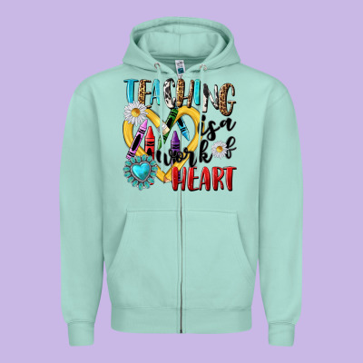 Teaching Is A Work Of Heart Zipper Hoodie Designed By Nancycooperartshop