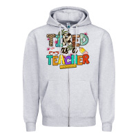 Tired As A Teacher Zipper Hoodie | Teevron