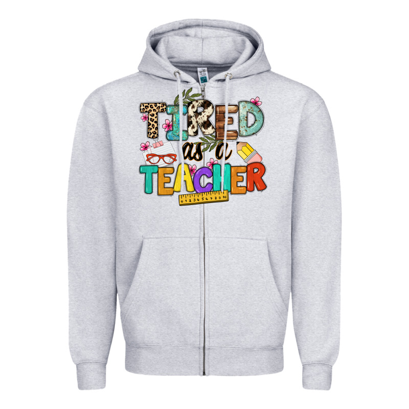 Tired As A Teacher Zipper Hoodie by NancyCooperArtShop | Teevron
