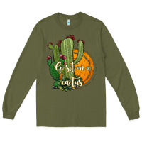 Army Green cactus go sit on a cactus Long Sleeve Tee - Jasminsmagicworld