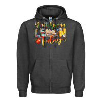 Charcoal Heather yall gonna learn today Zipper Hoodie - NancyCooperArtShop