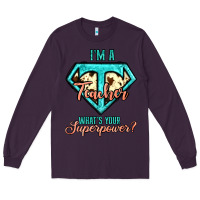 Plum i'm a teacher what's your superpower cowhide Long Sleeve Tee - Jasminsmagicworld