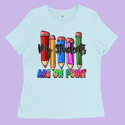 My Students Are On Point Ladies Tee Designed By Zillion Design Studio