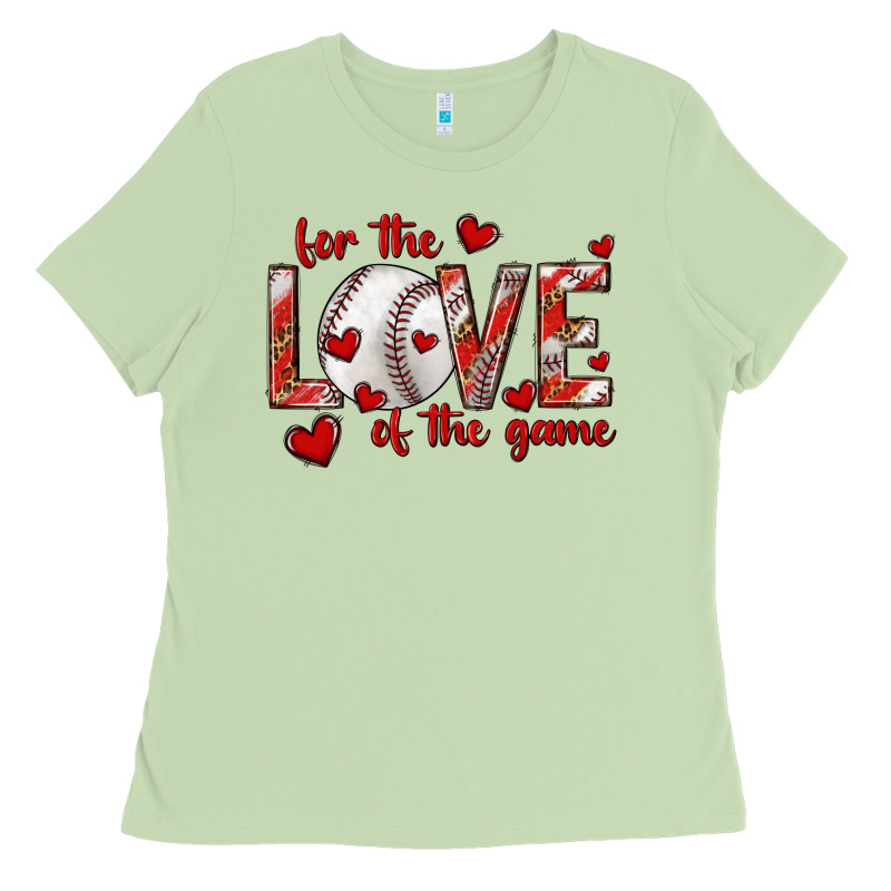 For The Love Of The Game Baseball Ladies Tee by texasbilliewilder | Teevron