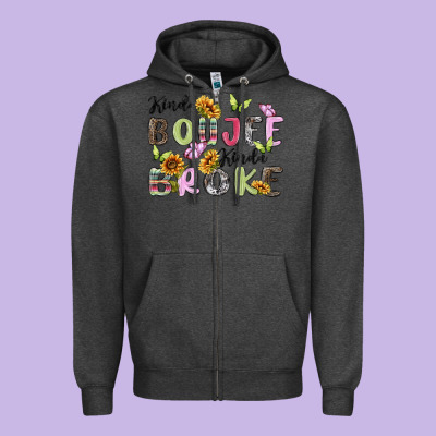 Kinda Boujee Kinda Broke Zipper Hoodie Designed By Maliassmallbusiness