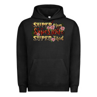 Pigment Black Super mom super wife super tired Urban Hoodie - CowGirlArtShop