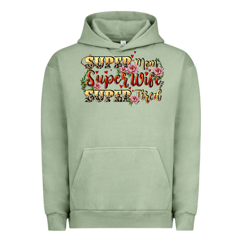Super Mom Super Wife Super Tired Urban Hoodie by CowGirlArtShop | Teevron