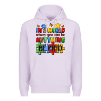 Lilac in a world where you can be anything be kind Premium Hoodie - JahusDesignShop
