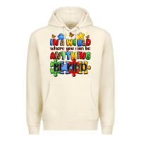 Sandshell in a world where you can be anything be kind Premium Hoodie - JahusDesignShop