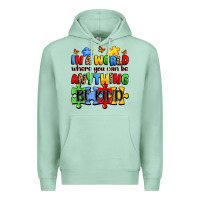 Seafoam in a world where you can be anything be kind Premium Hoodie - JahusDesignShop