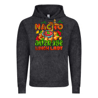 Vintage Black nacho average lunch lady  with nacho Vintage Hoodie - AdoDesignShop