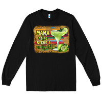 Black mama cita needs a margarita Long Sleeve Tee - Jasminsmagicworld