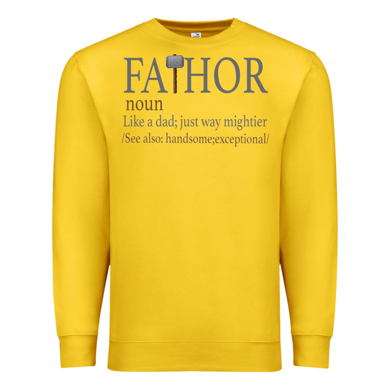 Fa-thor Like Dad Just Way Mightier Premium Sweatshirt by Bettercallsaul | Teevron