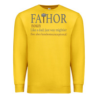 Lemon Fa-Thor Like Dad Just Way Mightier Premium Sweatshirt - Bettercallsaul