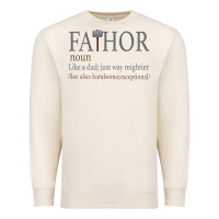 Sandshell Fa-Thor Like Dad Just Way Mightier Premium Sweatshirt - Bettercallsaul