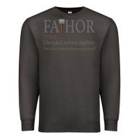 Smoke Fa-Thor Like Dad Just Way Mightier Premium Sweatshirt - Bettercallsaul