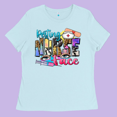 Resting Nurse Face Ladies Tee Designed By Zillion Design Studio