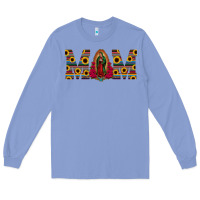 Colony Blue mom lady of guadalupe  serape sunflower Long Sleeve Tee - Jasminsmagicworld