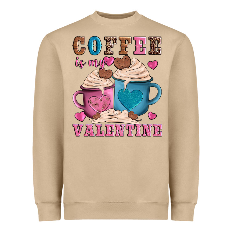Valentines Day Coffe Is My Valentine Heavyweight Sweatshirt by AdoDesignShop | Teevron