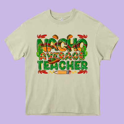 Nacho Average Teacher Heavy Core Tee Designed By Texasbilliewilder