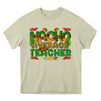 Mossy nacho average teacher Heavy Core Tee - texasbilliewilder