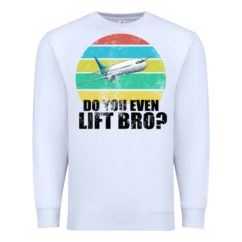 Do You Even Lift Bro Premium Sweatshirt by Bettercallsaul | Teevron