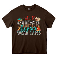 Chocolate Brown not all superheroes wear capes with books Heavy Core Tee - texasbilliewilder