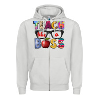 Dove Grey teach like a boss Zipper Hoodie - NancyCooperArtShop